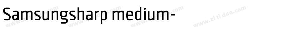 Samsungsharp medium字体转换